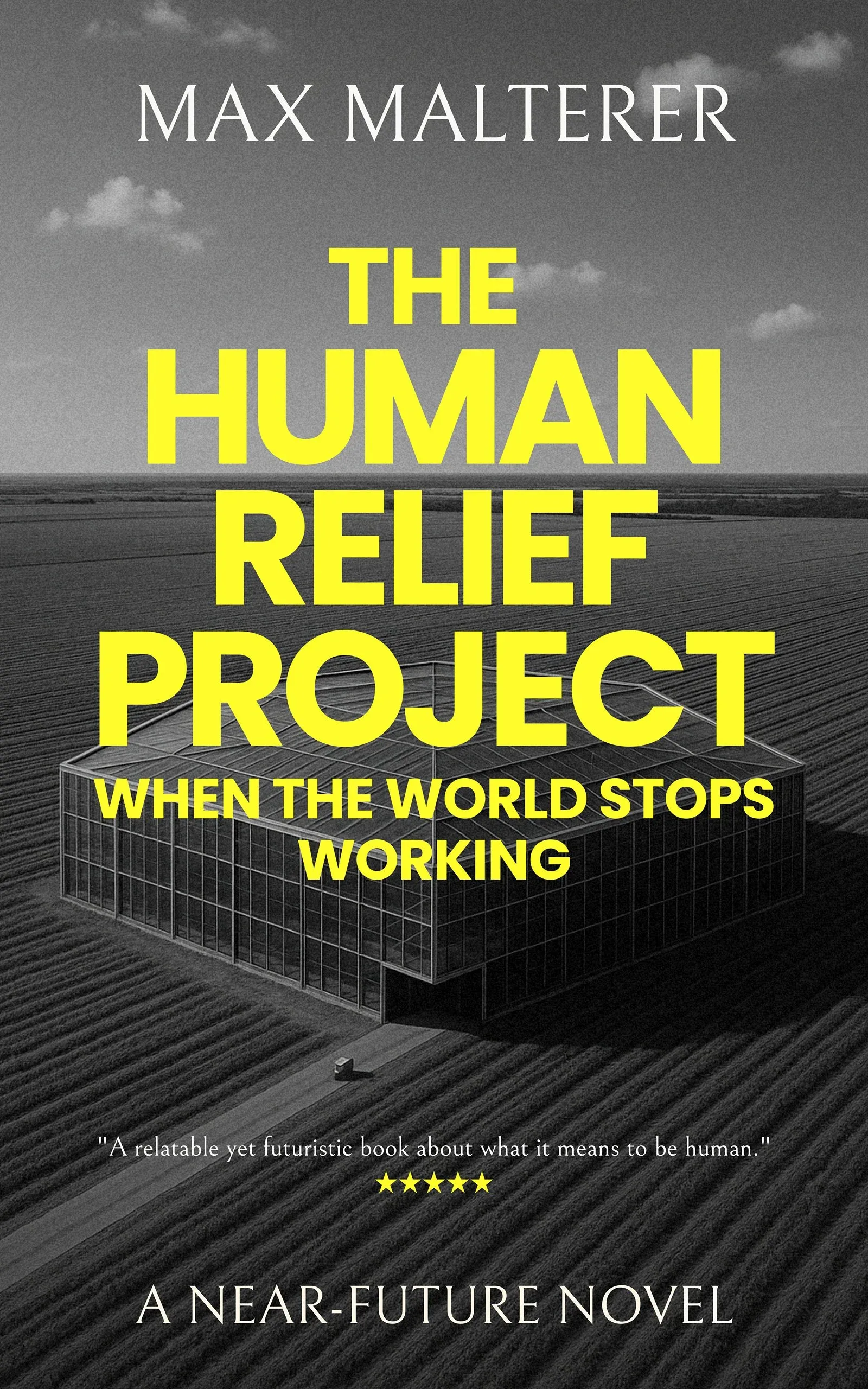 Cover of The Human Relief Project by Max Malterer