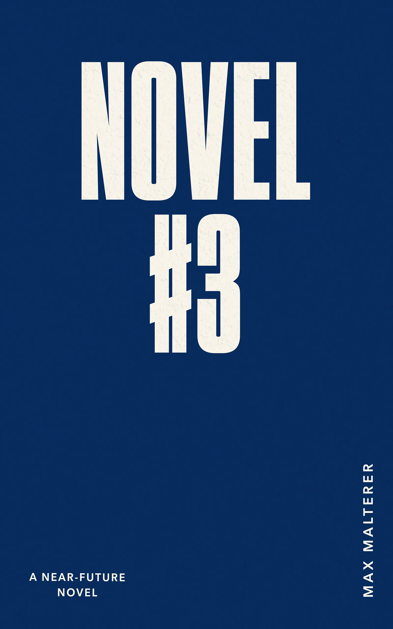 Placeholder cover for Novel #3 by Max Malterer